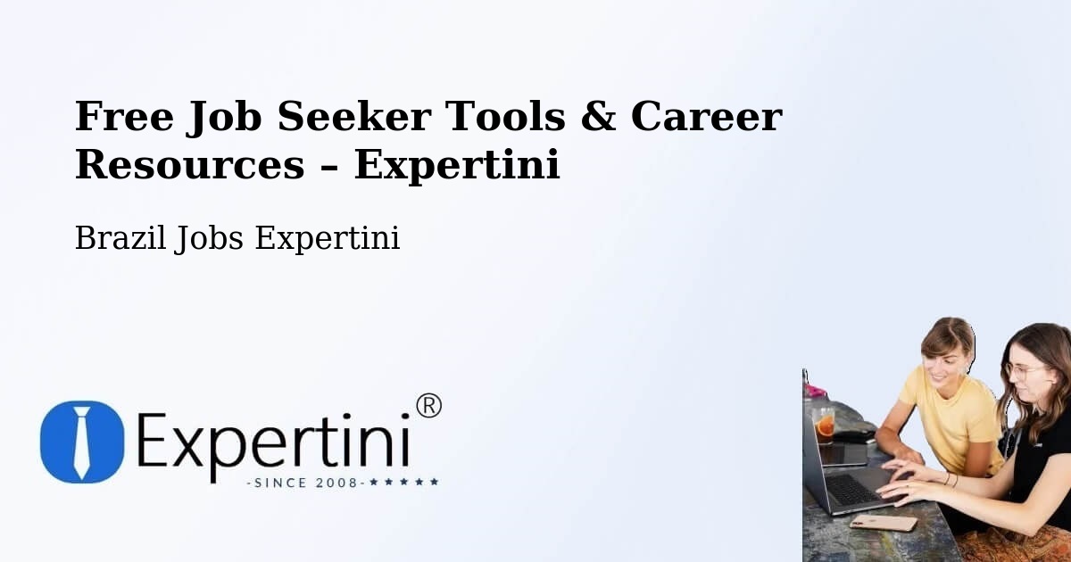 Free Job Seeker Tools & Career Resources – João Pessoa - João Pessoa, Brazil Jobs Expertini